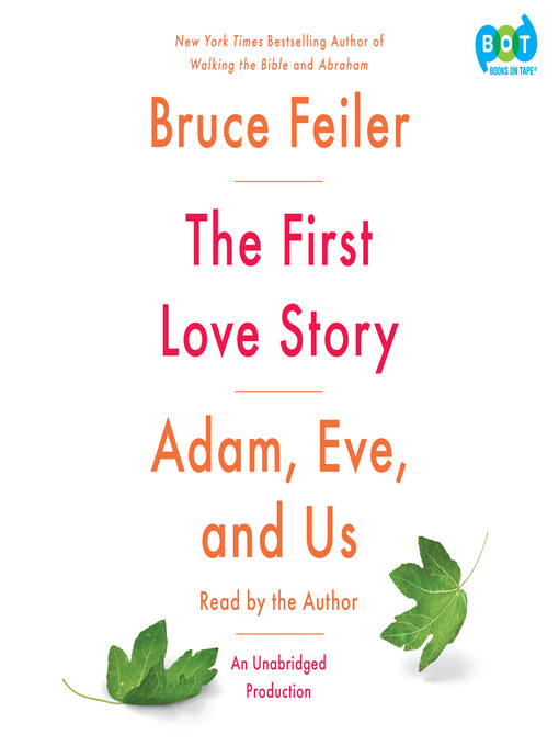 Title details for The First Love Story by Bruce Feiler - Available